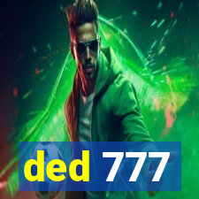 ded 777